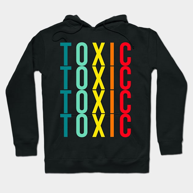 Toxic Hoodie by CityNoir